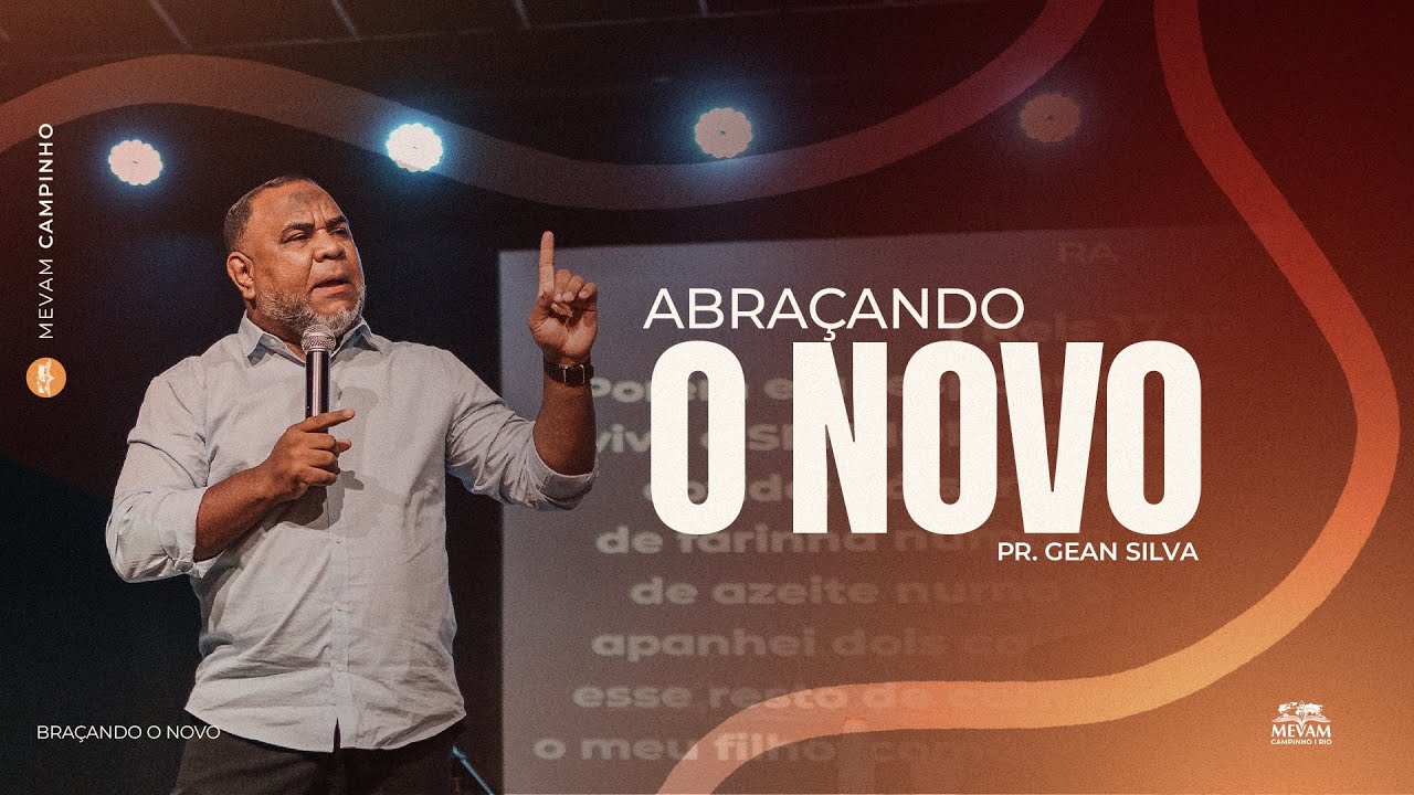 Capa original da mensagem Abraçando o Novo ministrada por Gean Silva