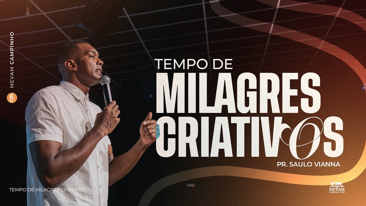 Capa original da mensagem Tempo de Milagres Criativos ministrada por Saulo Vianna